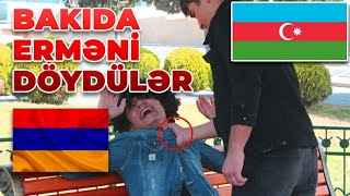 Erməni Bakıda İnsanlardan Yardım İstədi və Döyüldü  Baku Prank [upl. by Ihcego]