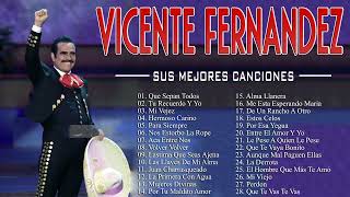 VICENTE FERNANDEZ MIX ROMANTICAS VIEJITAS PARA ADOLORIDOS LAS MEJORES RANCHERAS [upl. by Shirah192]