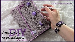 stricken nähen dekorieren Buchumschlag im Landhausstil DIY [upl. by Nihhi]