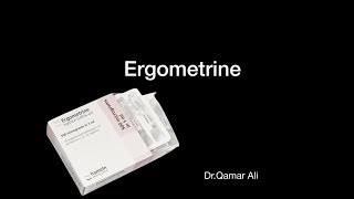 Ergometrine definition use action of drug Contraindication side effect of drug doses [upl. by Wilow]