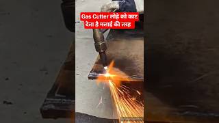 gas cutteroxy acetylene gas cuttingmetal cutting by gas cuttergascutting gascutter [upl. by Arst]