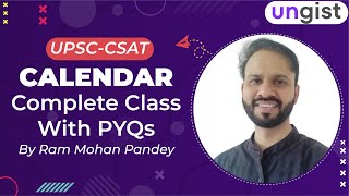 Calendar CSAT UPSC  Calendar CSAT PYQ  Ram Mohan Pandey CSAT  UNGIST [upl. by Tiffy11]