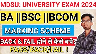 MDSU AJMER UNIVERSITY EXAM 2024MARKING SCHEME फेल होने से कैसे बचे BA BSC BCOMFull Details 🎯📢 [upl. by Ortrud]