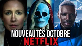 NETFLIX  Les NOUVEAUTÉS en Octobre  55 films et séries [upl. by Ocsisnarf873]