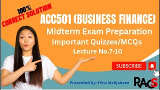 ACC501 Business Finance Quiz with 100 Correct Solution  Lecture No 7 8 910 [upl. by Halland]