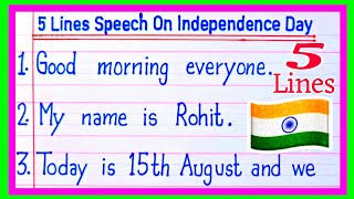 5 Lines Speech On Independence DayIndependence Day Speech 2024Speech on Independence Day15 august [upl. by Edmondo521]