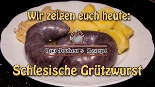 Schlesische Grützwurst selber machen  Wurst selber machen  Opa Jochens Rezept [upl. by Trebliw]