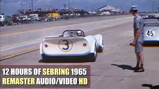 HD 1965 12 Hours of Sebring Sebring International Raceway REMASTER AUDIOVIDEO [upl. by Gladis]