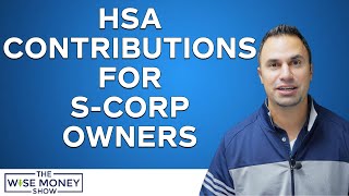 HSA Contributions for SCorp Owners [upl. by Novyad]