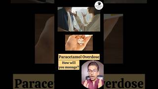 How to manage Paracetamol CrocinDolo overdose internalmedicine toxicity paracetamol [upl. by Enrol]