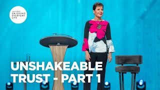 Unshakeable Trust  Part 1  Joyce Meyer  Enjoying Everyday Life Teaching [upl. by Gris]