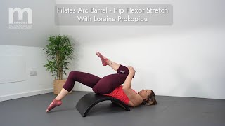 Pilates Arc Barrel Exercise  Hip Flexor Stretch [upl. by Egres301]