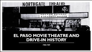 El Paso movie theatres and drive ins history 19601979 [upl. by Ling]