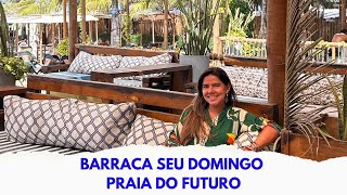 Descubra a Barraca Seu Domingo na Praia do Futuro em Fortaleza Estrutura Preços Promoções e Mais [upl. by Janeczka]