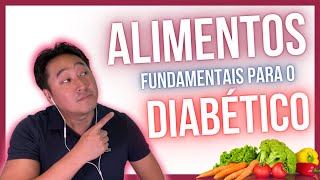 10 melhores Alimentos para controlar o seu diabetes [upl. by Tenrag403]