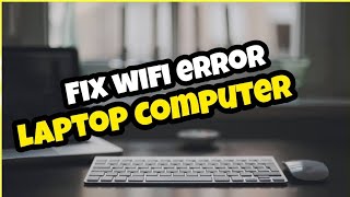 Fix Laptop Wifi Error Windows 10 [upl. by Sharron]