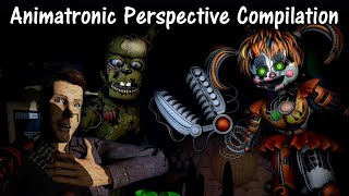 SCARY ANIMATRONIC PERSPECTIVE VIEW COMPILATION  FNAFSFM FNAF6FFPS part 1 [upl. by Bertha117]