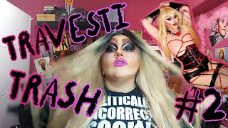 Travesti Trash 2 PostMeth Overdose Rubber Child  Soy Una Pringada [upl. by Aivun]