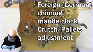 How to adjust German mantle clock Crutch and Pallets [upl. by Calhoun158]