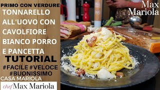 PASTA TONNARELLO ALLUOVO CON CAVOLFIORE BIANCO E PANCETTA ricetta facile da CasaMariola [upl. by Asilehs]