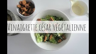 Vinaigrette césar végétalienne [upl. by Desta901]