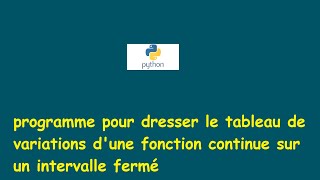 Tableaux de variations avec python tkinter [upl. by Esineg]