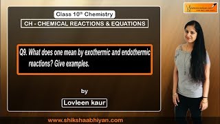 Q9 What does one mean by exothermic and endothermic reactions Give examples [upl. by Maximo790]