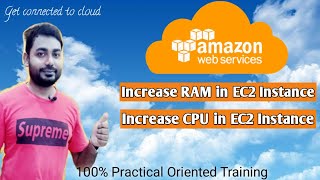 how to increase ram in AWS ec2 instance  How to add CPU in EC2 instance  Instance type change [upl. by Nets]