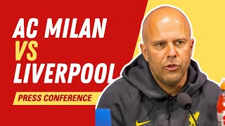 Rotation not to blame  AC Milan vs Liverpool  Arne Slot Press Conference [upl. by Orofselet364]