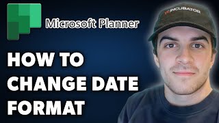 How to Change Microsoft Planner Date Format Full 2024 Guide [upl. by Horne]