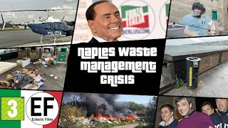 Naples Waste Management Crisis [upl. by Barbey359]