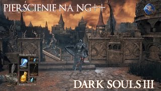 Dark Souls III Pierścienie NG [upl. by Sulihpoeht223]