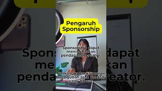 Pengaruh Sponsorship  Sponsorship dapat meningkatkan pendapatan creator [upl. by Terag941]