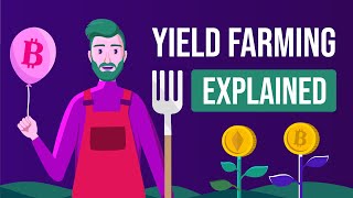 What is Yield Farming  APY Explained With Animations [upl. by Zoeller]