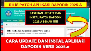 CARA UPDATE DAN INSTAL PATCH APLIKASI DAPODIK 2025a [upl. by Oluas]