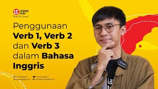 KUPAS TUNTAS VERB 1 2 DAN 3 DALAM BAHASA INGGRIS  Kampung Inggris LC [upl. by Neersin]