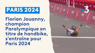 Florian Jouanny champion Paralympique en titre de handbike sentraîne pour les Jeux de Paris 2024 [upl. by Ginzburg]