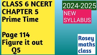 52 Q5 Class 6 Maths Chapter 5 Prime Time pg 114 Figure it outmaths ncert ganitaprakash [upl. by Leuqar661]