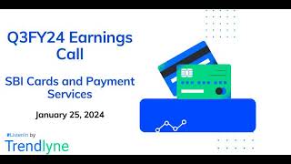 SBI Cards and Payment Services Earnings Call for Q3FY24 [upl. by Brighton]