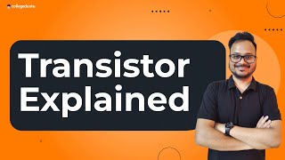 Transistor Explained  Types of Transistor  Working  Physics NCERT [upl. by Odragde]