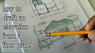 How to draft an ELEVATION from a floor plan  easiest way by hand  Drafting Basics [upl. by Nylrac]