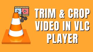 How To Trim amp Crop Videos in VLC Player [upl. by Brad]