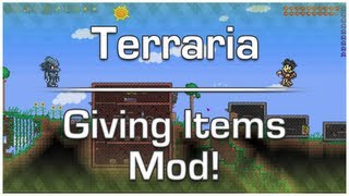 Terraria Item Giving Mod Installation Tutorial outdated [upl. by Wimsatt]