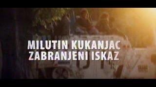 general Milutin Kukanjac  Zabranjeni iskaz  dokumentarni film 16 [upl. by Latouche784]