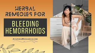 How to Treat Bleeding Hemorrhoids with Herbal Remedies [upl. by Elga]