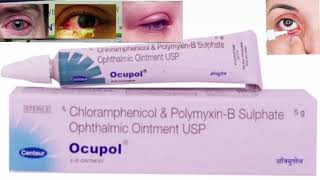 Ocupol Eye Ointment Chloramphenicol amp PolymyxinB Sulphate Ophthalmic Ointment USP [upl. by Atiuqet444]