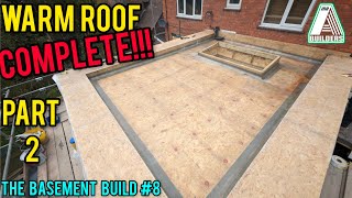 Warm deck roof COMPLETE The Basement Build 8 [upl. by Corwun626]