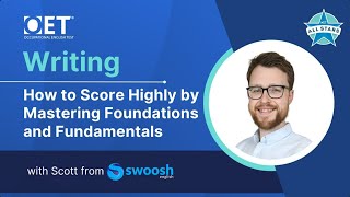 Live class with Swoosh OET Writing  How to Score highly by mastering foundations and fundamentals [upl. by Almat]