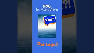 Fog in Sesimbra Portugal [upl. by Grassi]