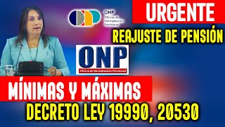 ONP  reajuste de pensión mínimas y máximas por edades régimen de la 19990  IGUAL A UNA RMV [upl. by Gasser]